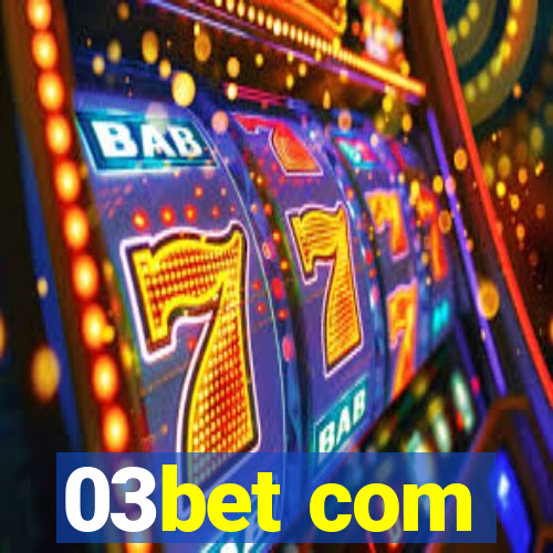 03bet com